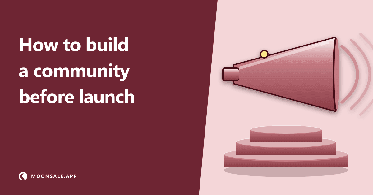 How to Build Community Before Launch