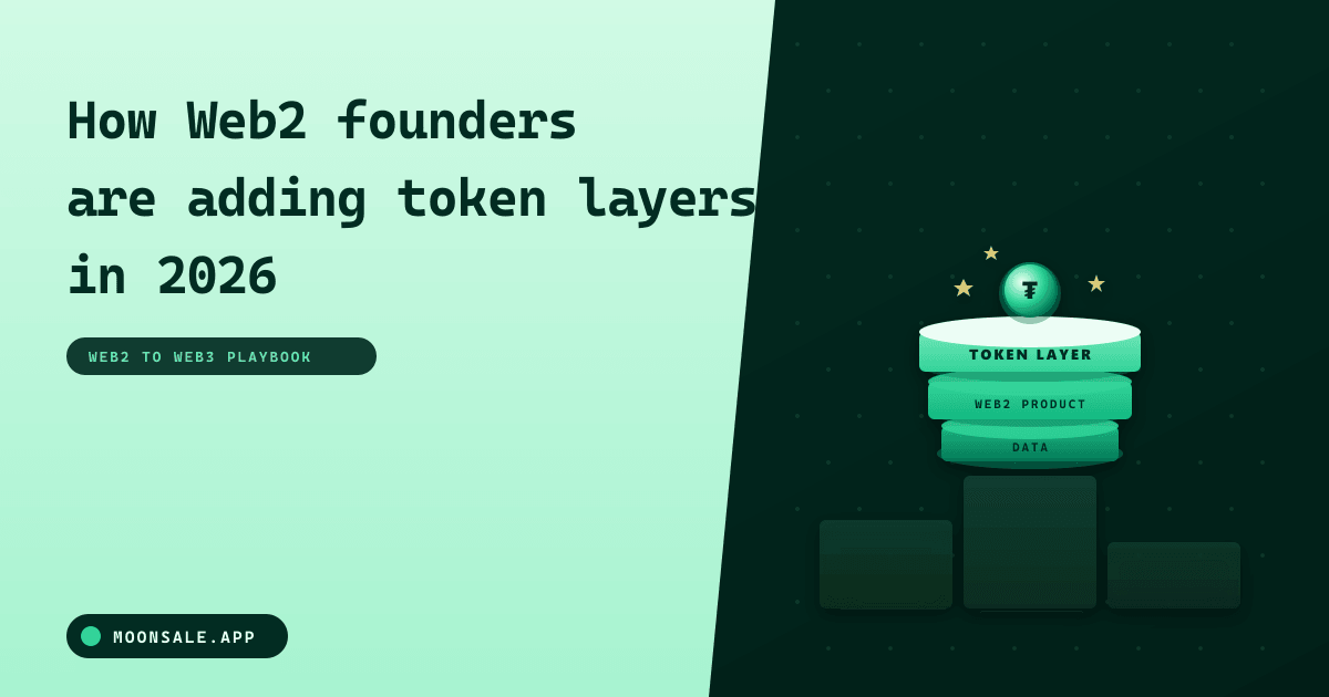 How Web2 Founders Are Adding Token Layers to Their Products in 2026 (And When It Actually Makes Sense)
