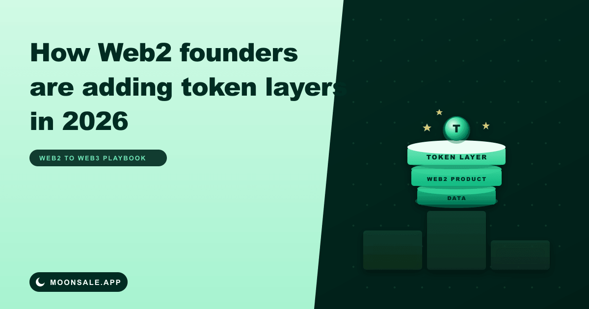 How Web2 Founders Are Adding Token Layers to Their Products in 2026 (And When It Actually Makes Sense)