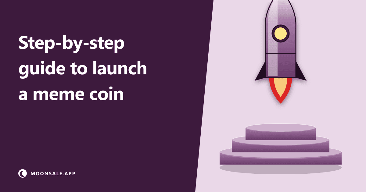Step-by-Step Guide to Launching a Meme Coin